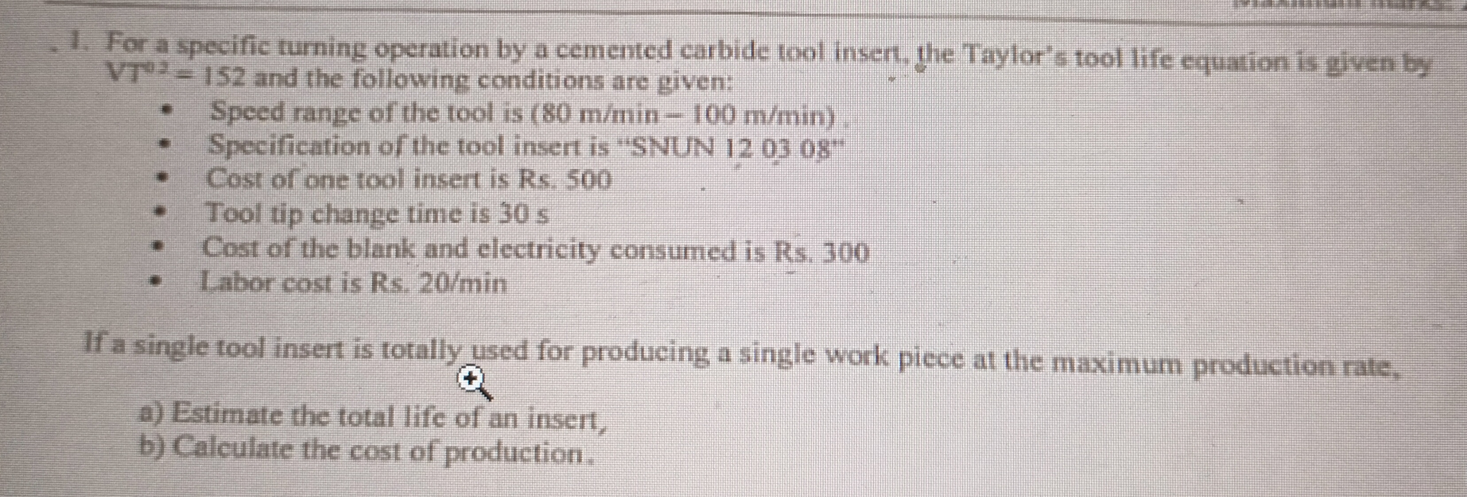 For a specific turning operation by a cemented