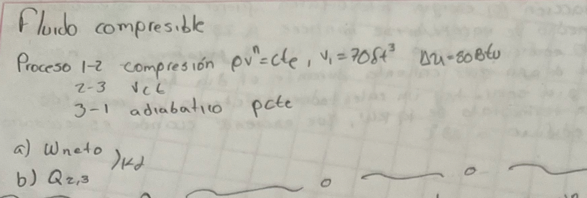 Fluido compresible 3 - 1 adrabatio pcte a ) Wneto