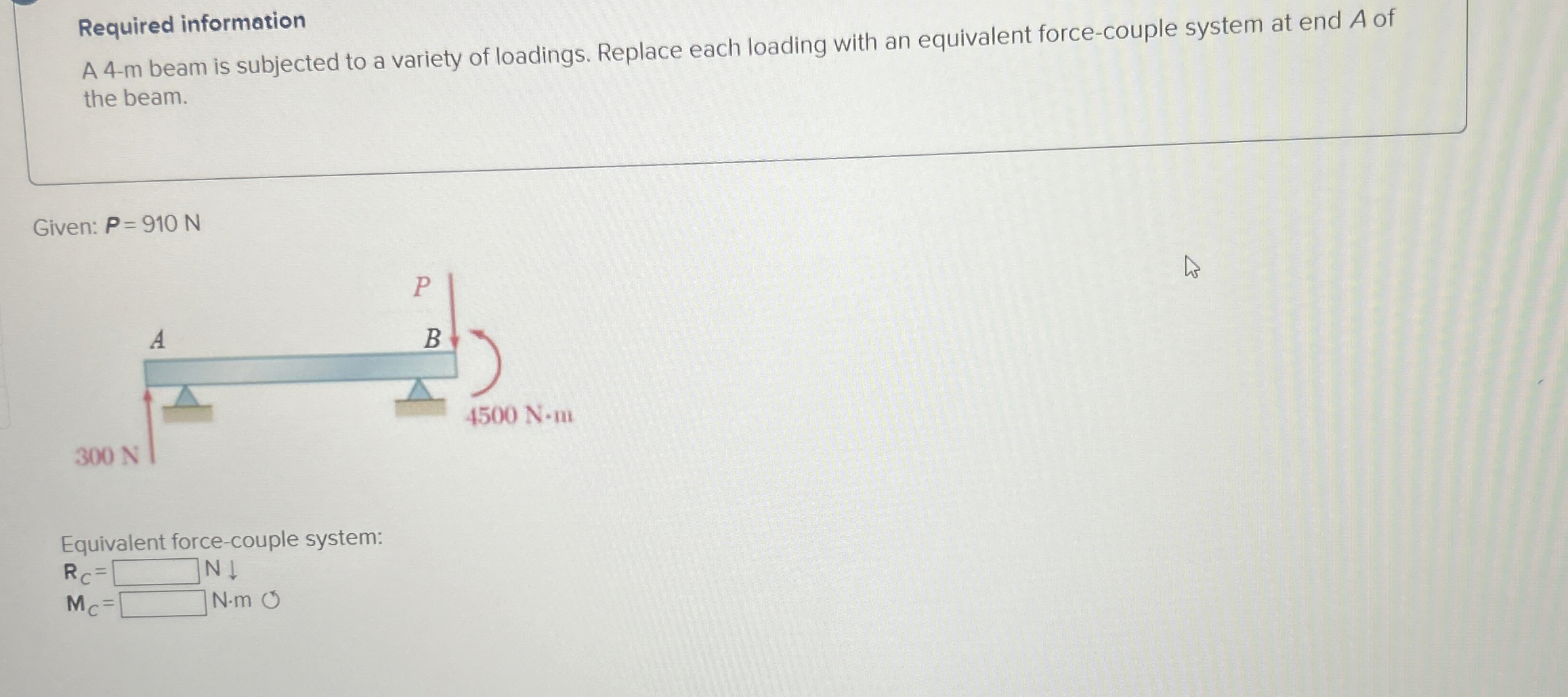 Required information A 4 - m beam is subjected to