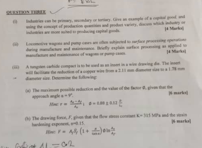 QUFSTION THREE ( i ) Industries can be primary,