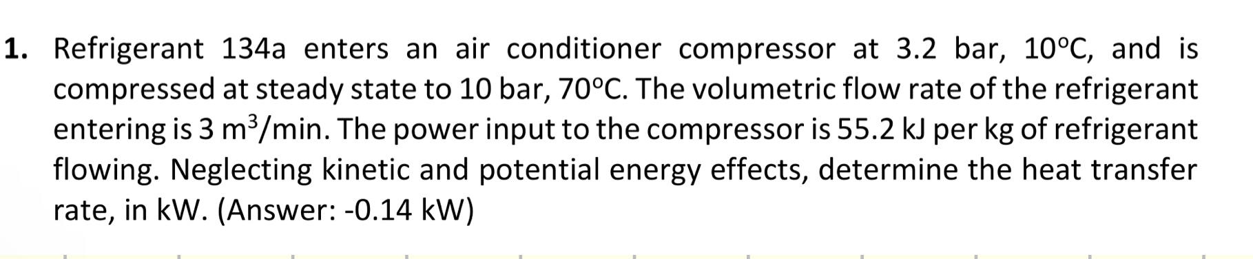 Refrigerant 1 3 4 a enters an air conditioner