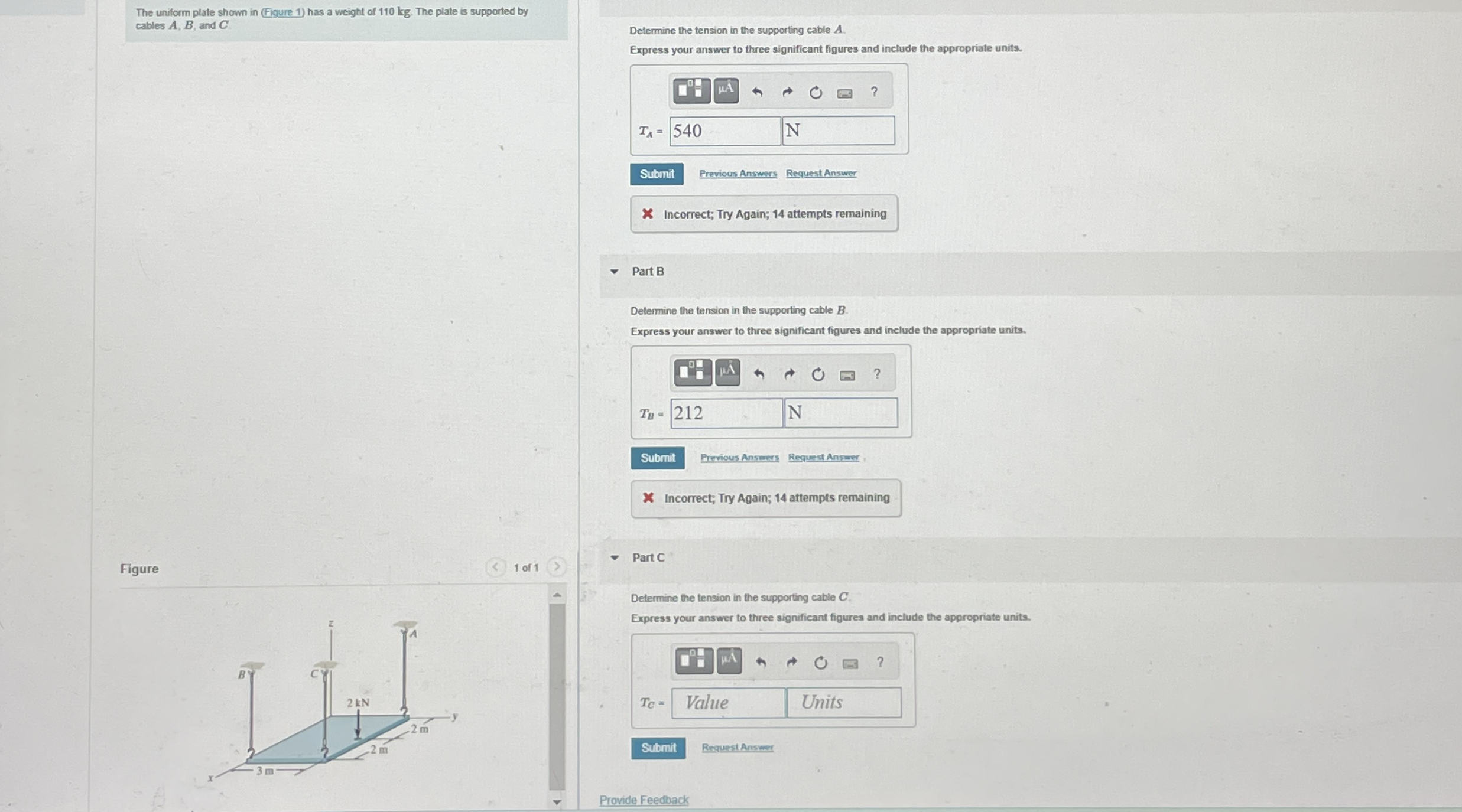 The uniform plate shown in ( Figure 1 ) has a