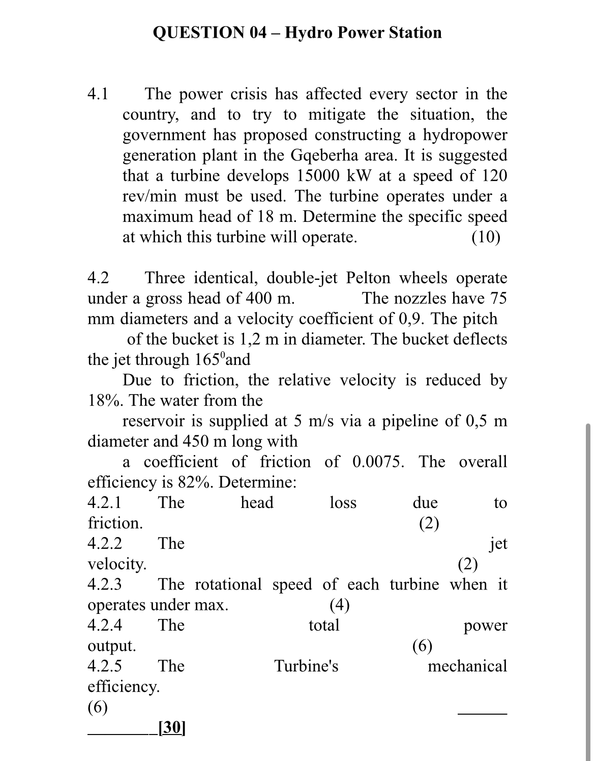 QUESTION 0 4 - Hydro Power Station 4 . 1 The