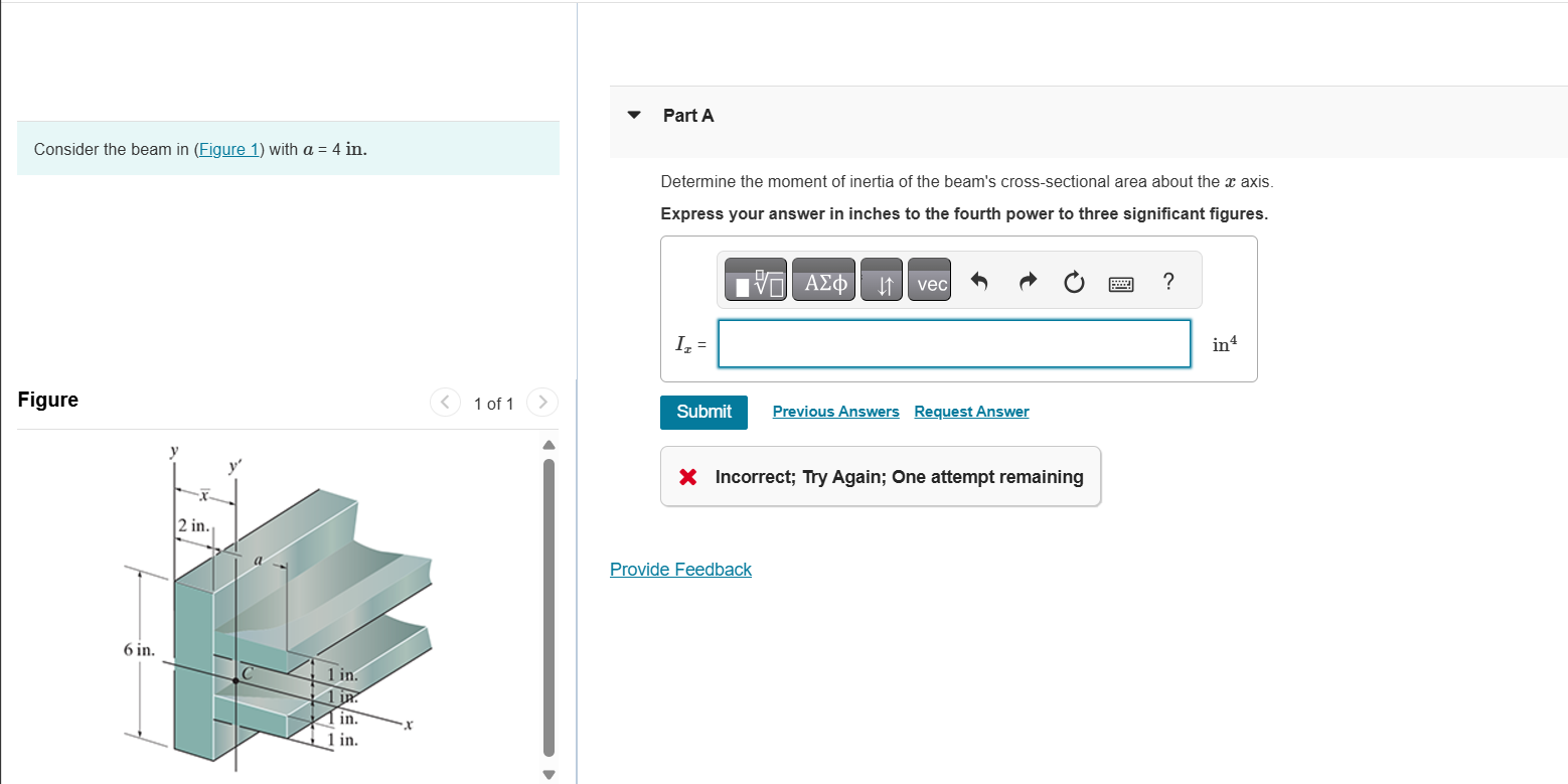Consider the beam in ( Figure 1 ) with a = 4 in .