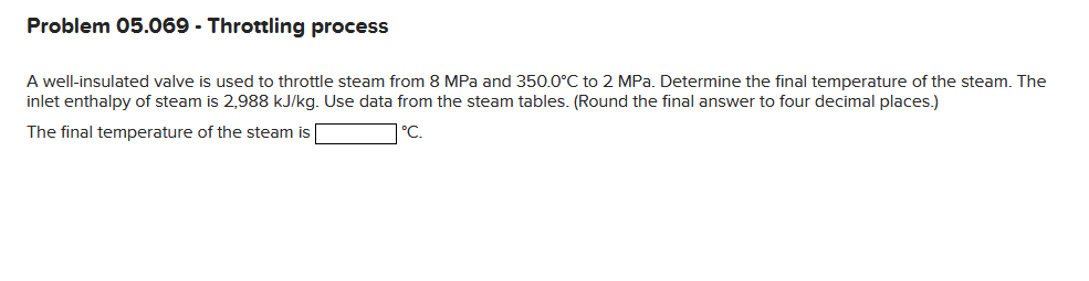 Problem 0 5 . 0 6 9 - Throttling process A well -