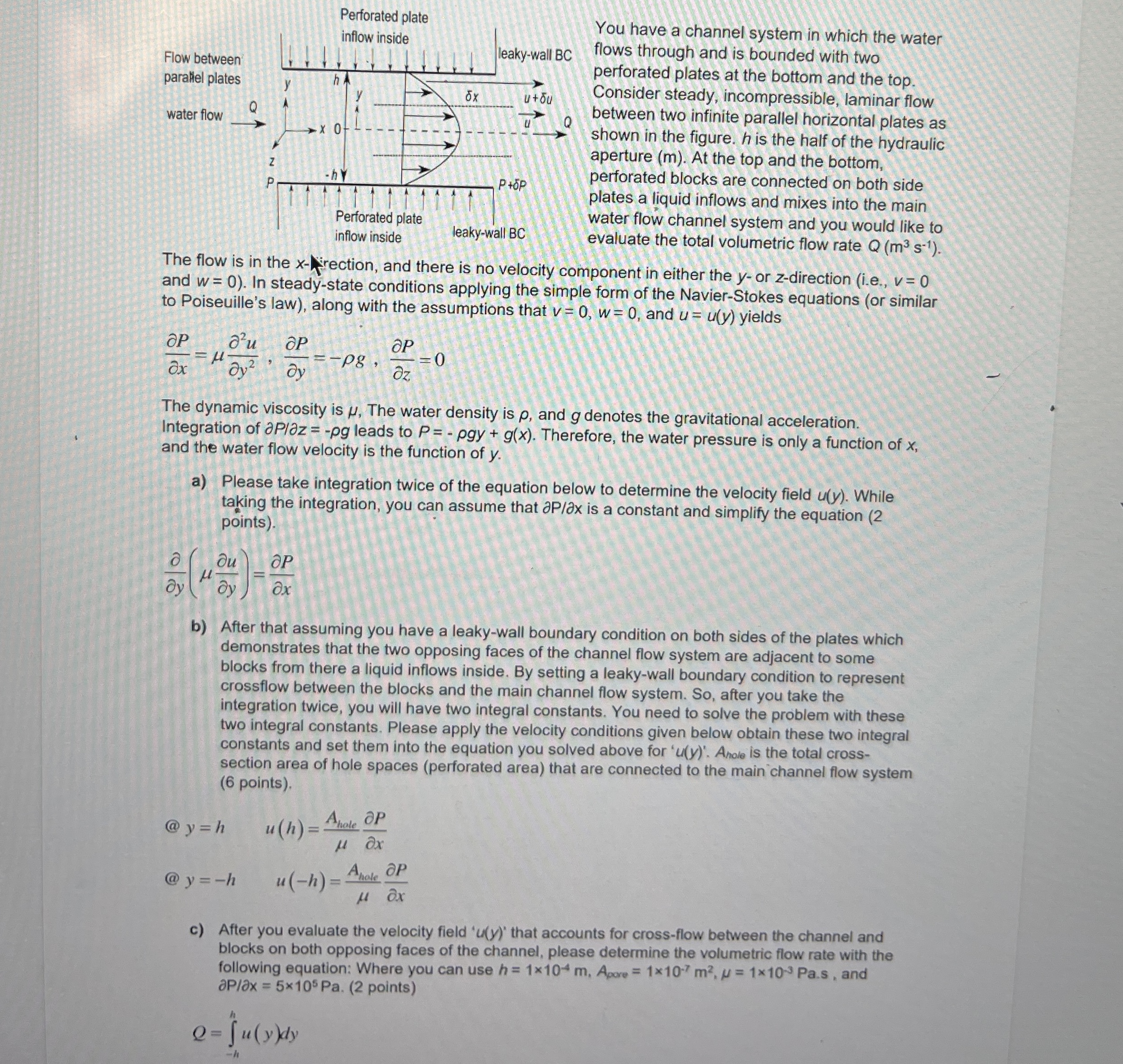 You have a channel system in which the water