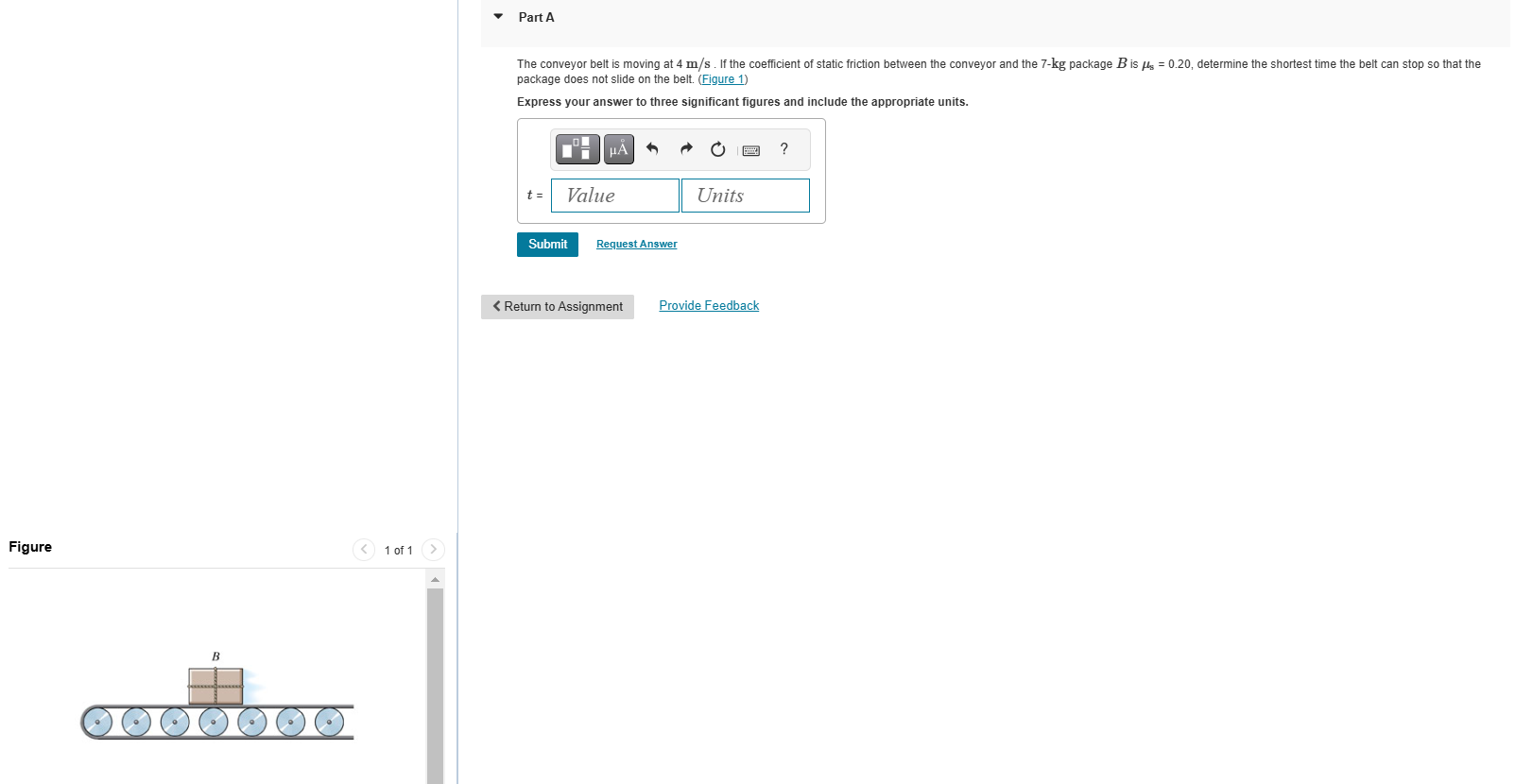 Part A The conveyor belt is moving at \ ( 4 \