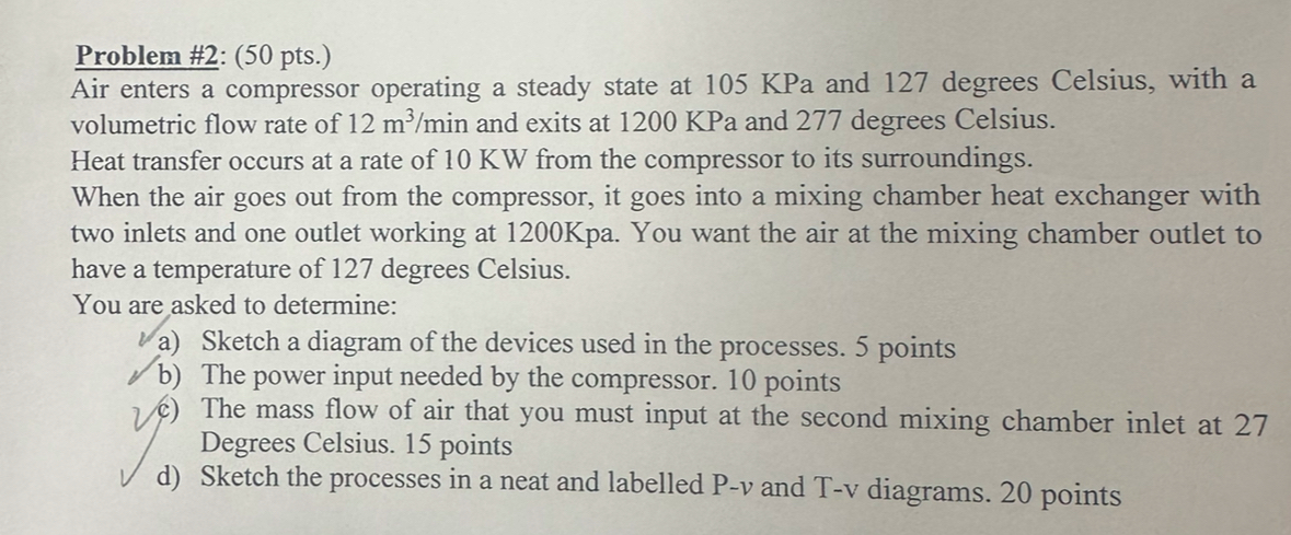 Problem # 2 : ( 5 0 pts . ) Air enters a