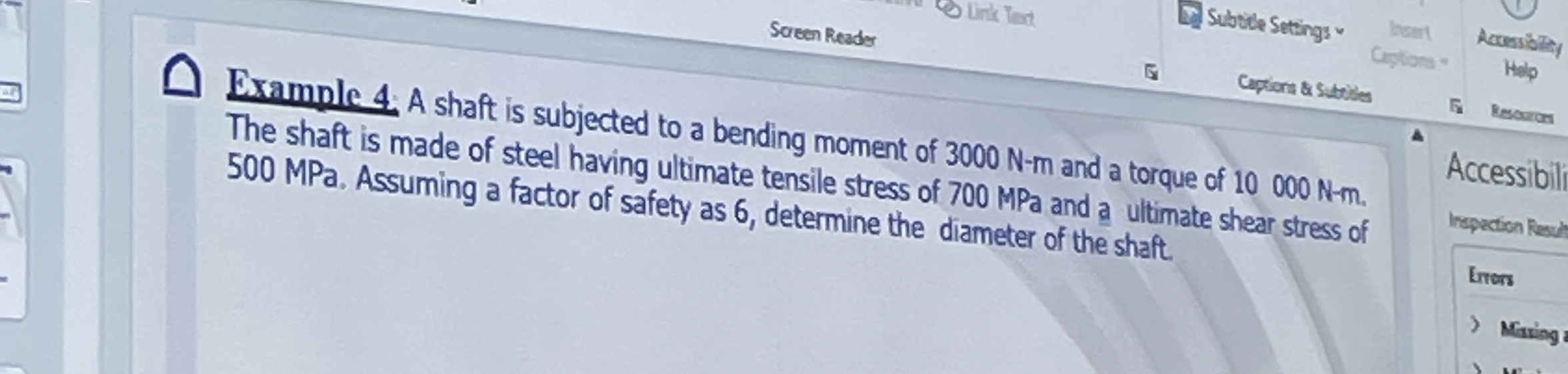 Example 4 . A shaft is subjected to a bending