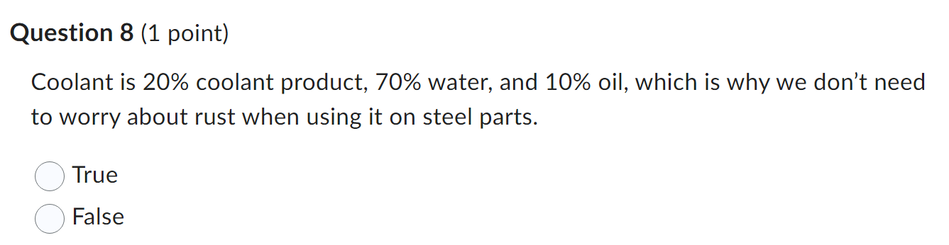 Question 8 ( 1 point ) Coolant is 2 0 % coolant