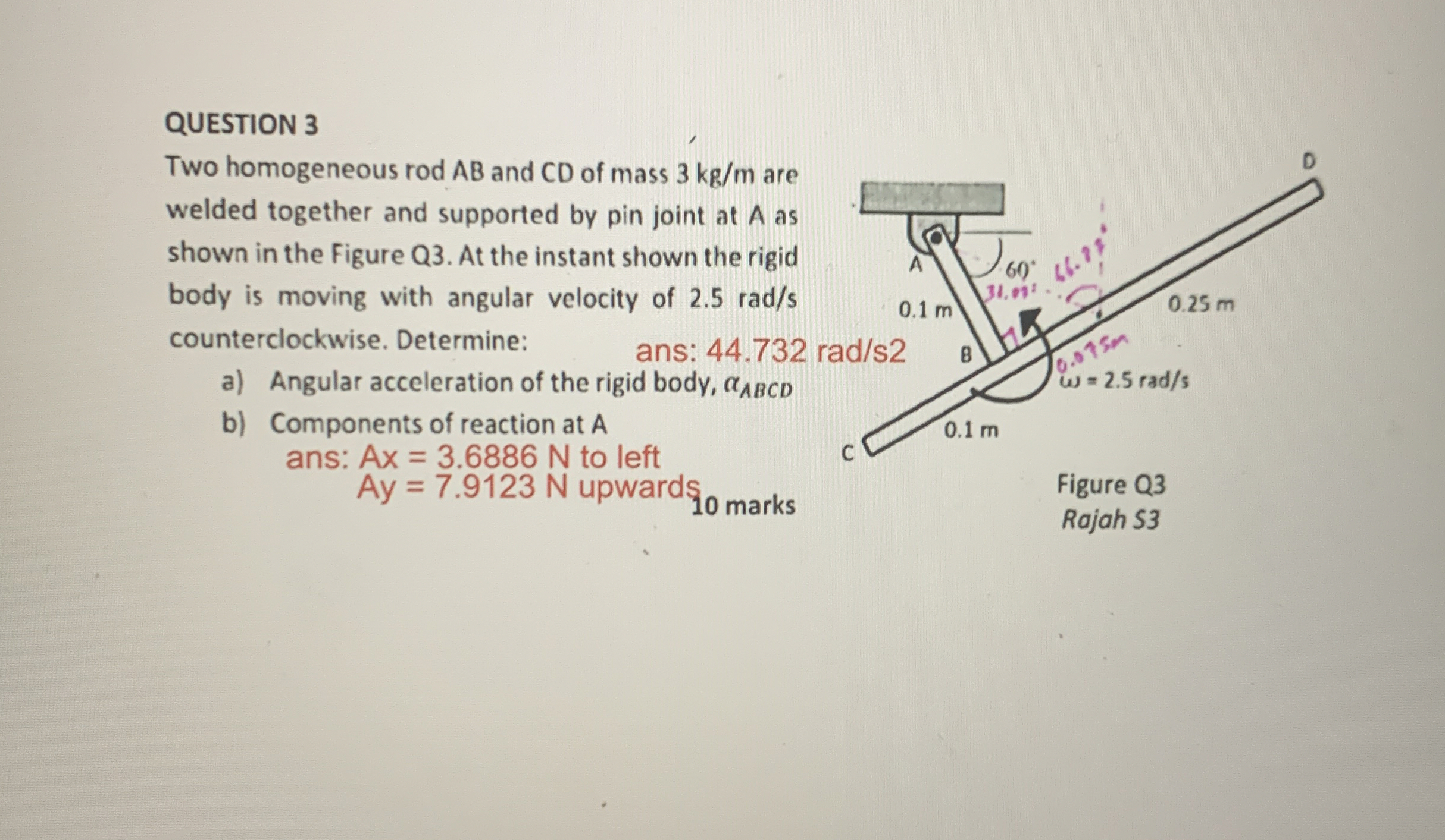 QUESTION 3 Two homogeneous rod A B and C D of