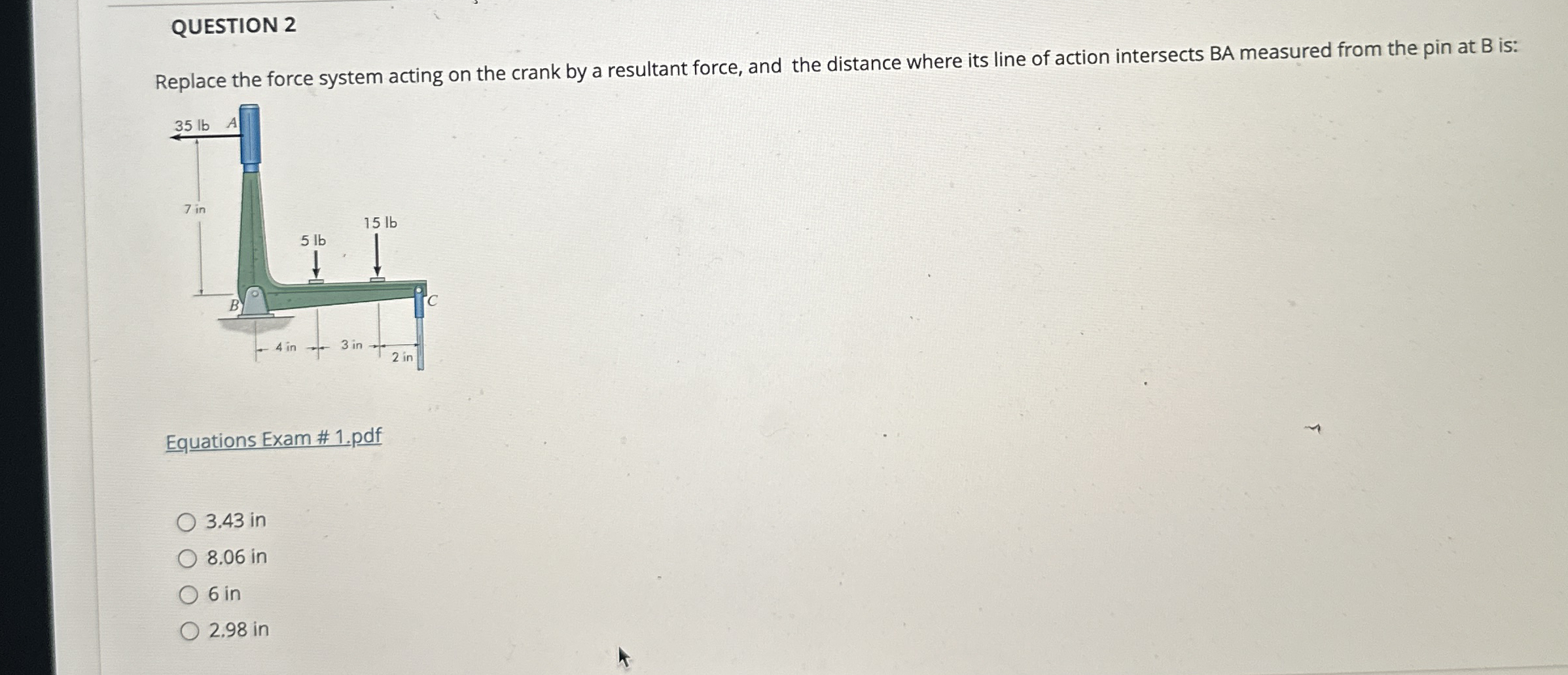 QUESTION 2 Replace the force system acting on the