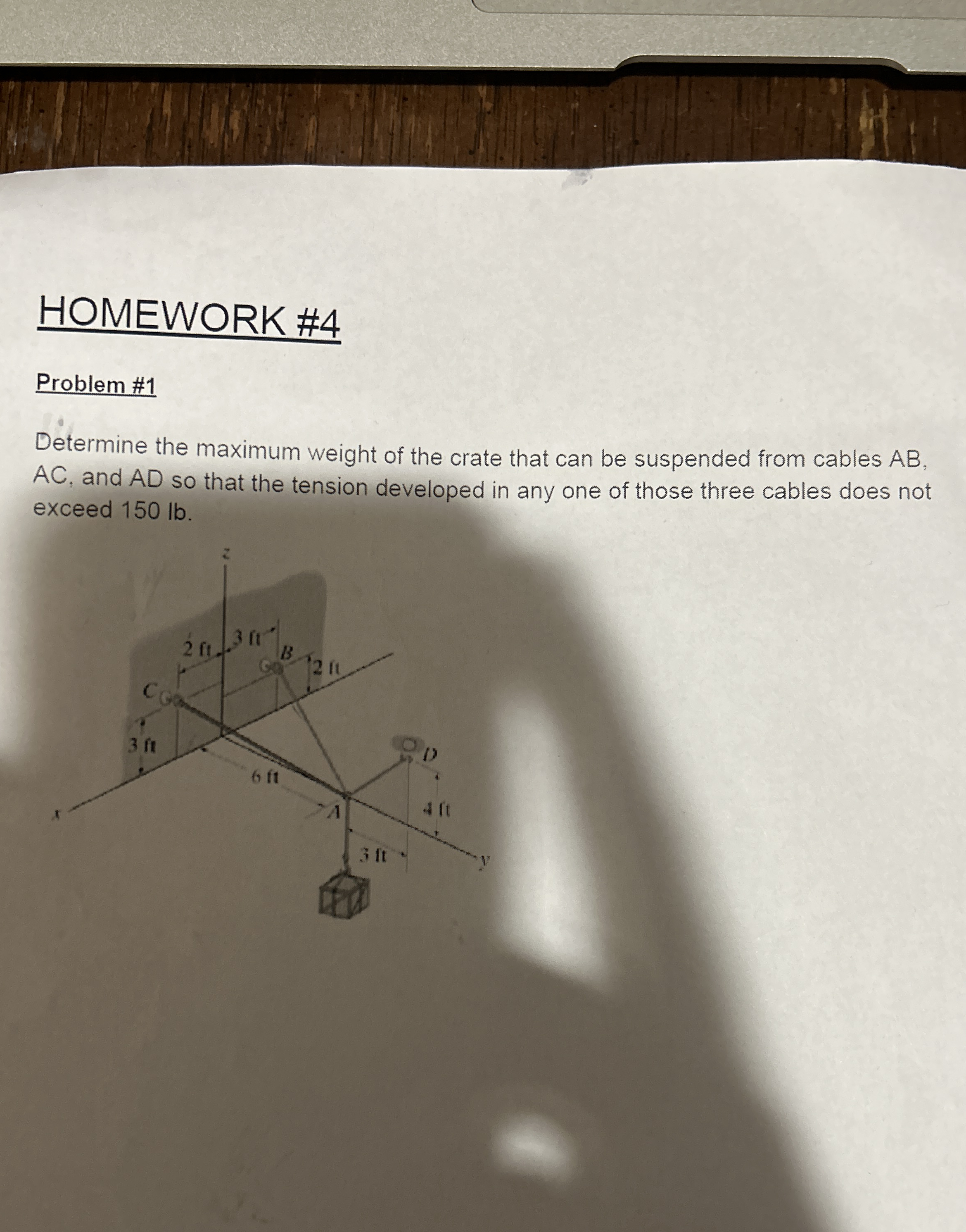 HOMEWORK # 4 Problem # 1 Determine the maximum