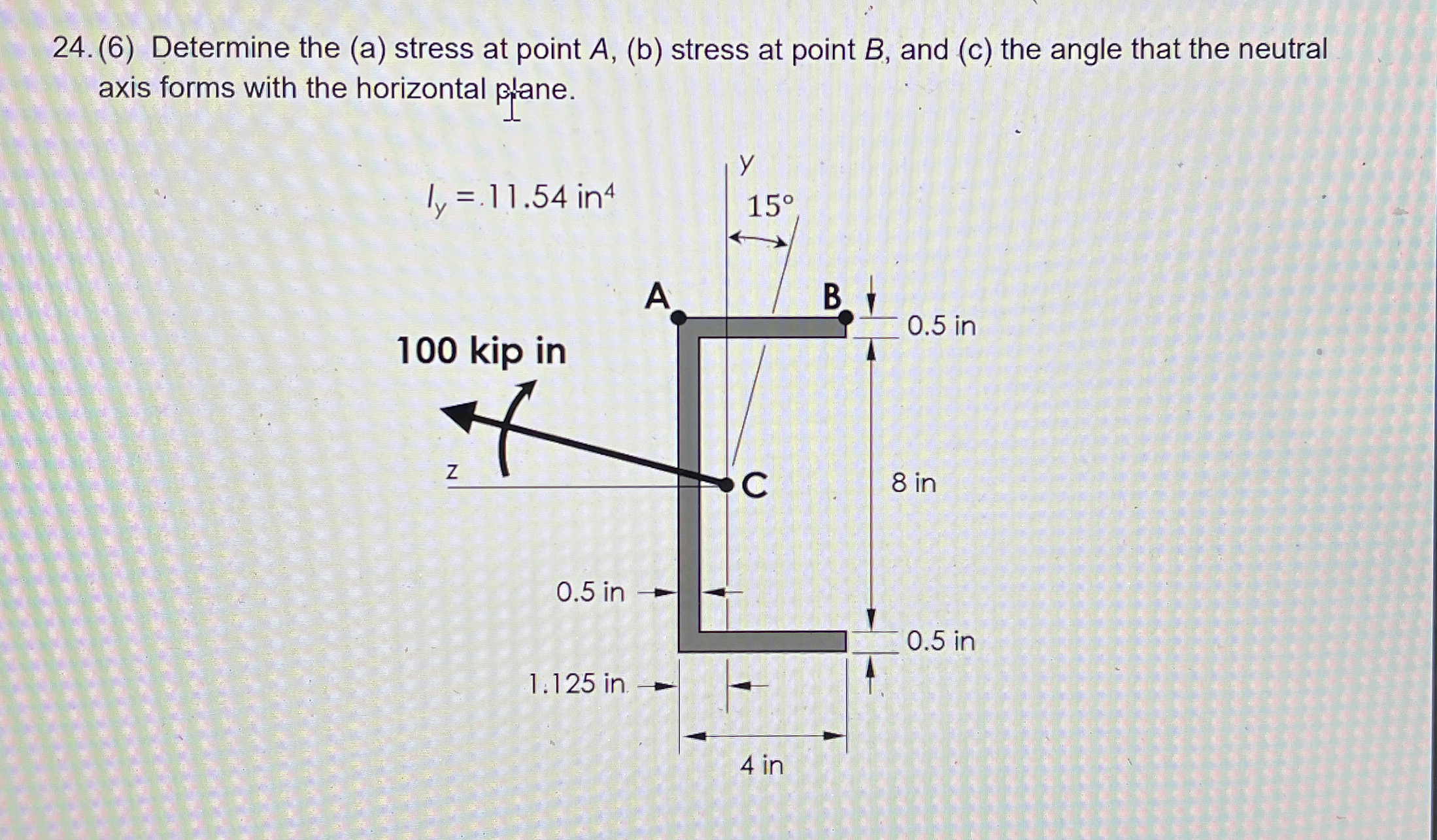 ( 6 ) Determine the ( a ) stress at point A , ( b