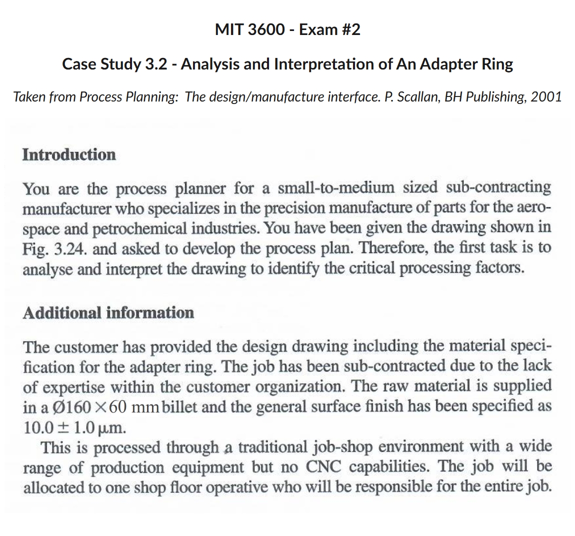 Introduction You are the process planner for a