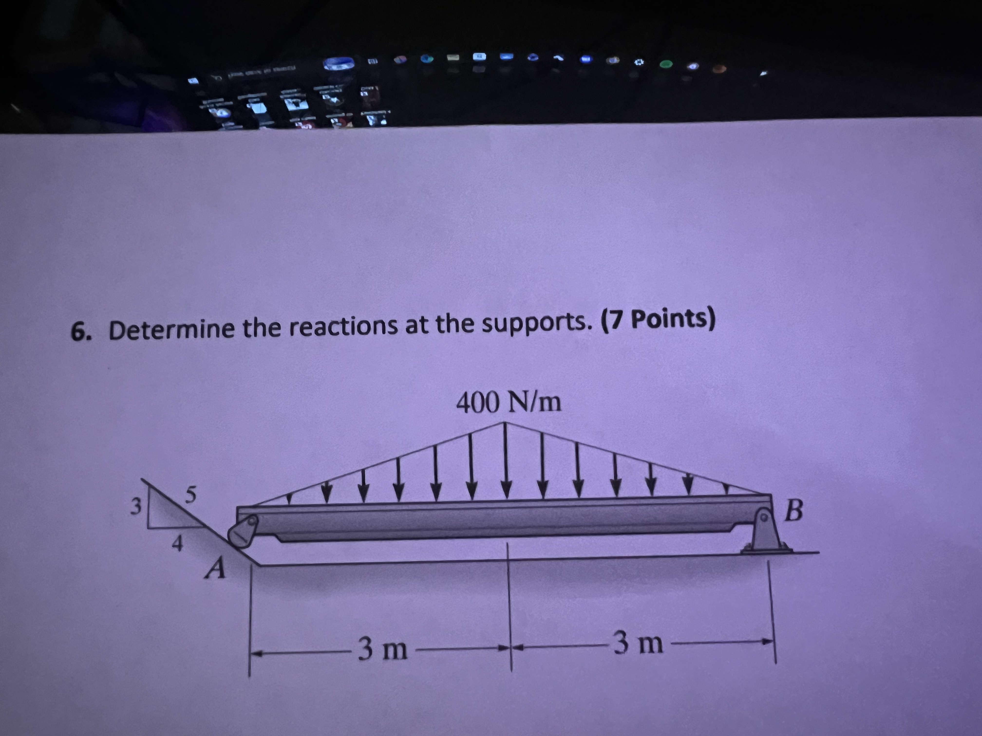 Determine the reactions at the supports. ( 7