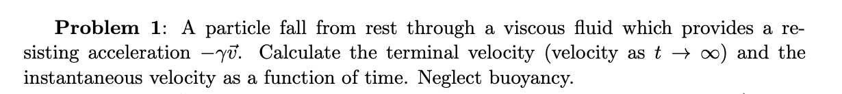 Problem 1 : A particle fall from rest through a