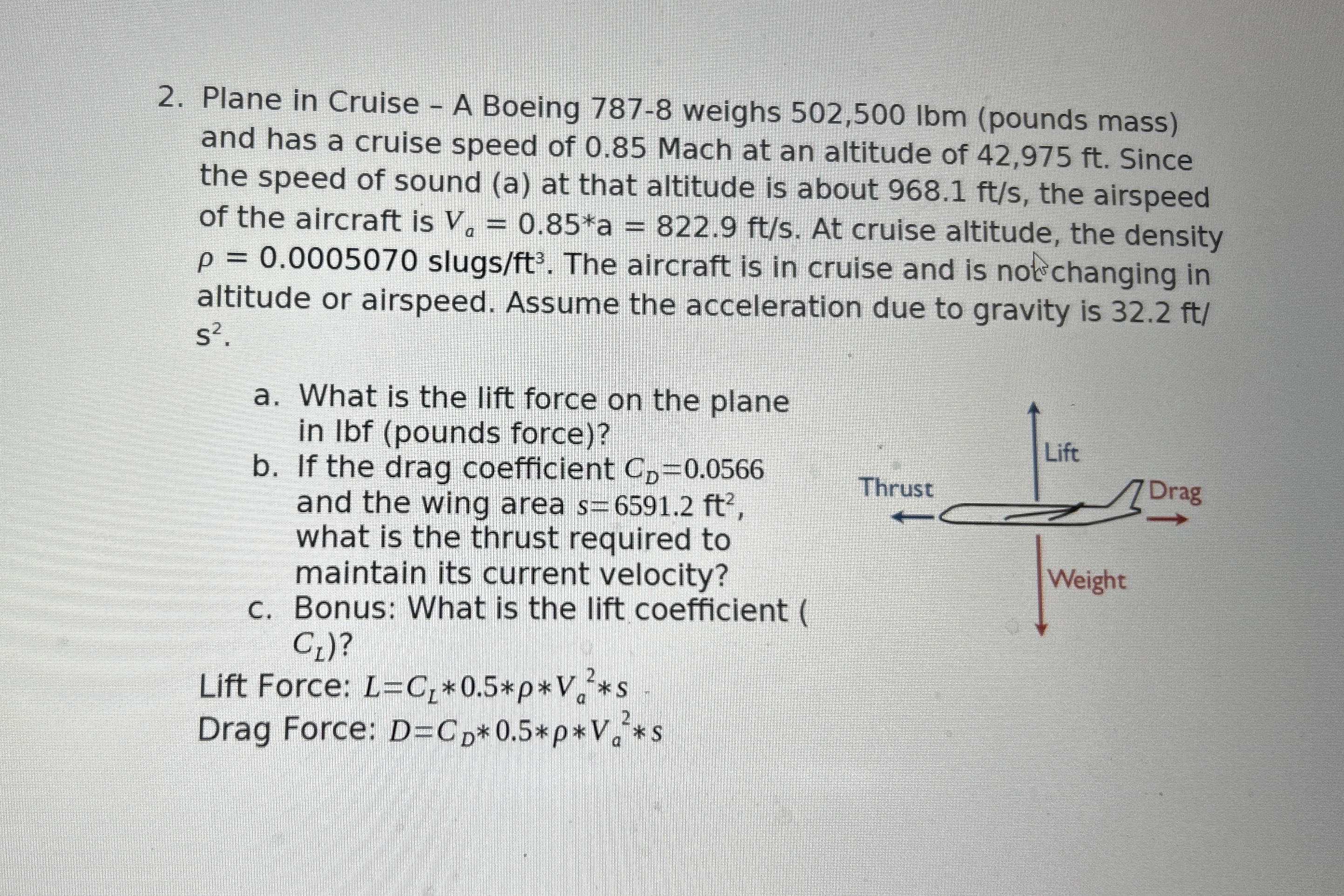 Plane in Cruise - A Boeing 7 8 7 - 8 weighs 5 0 2