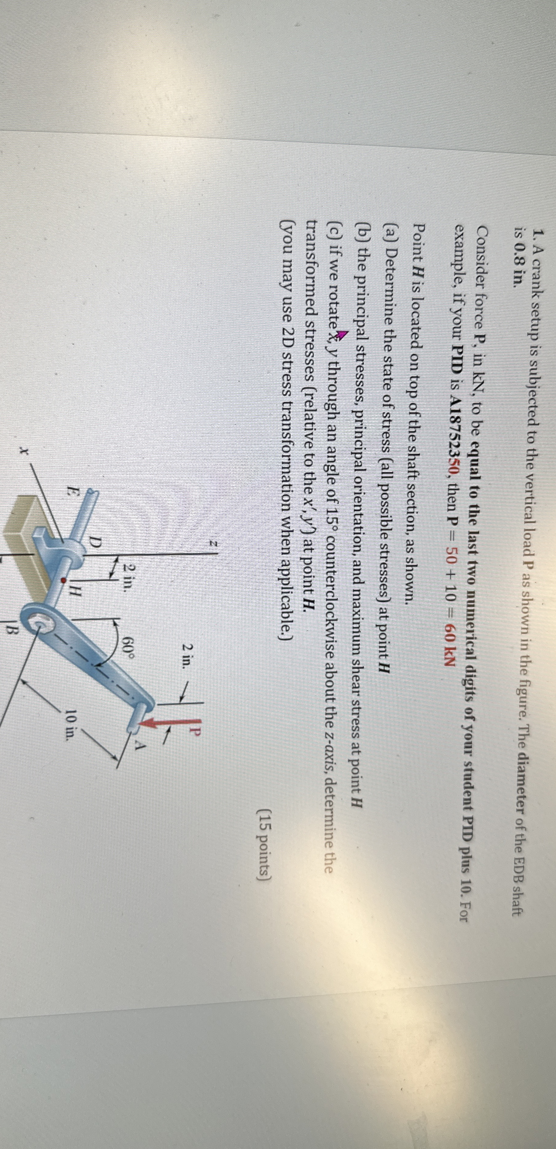 A crank setup is subjected to the vertical load P
