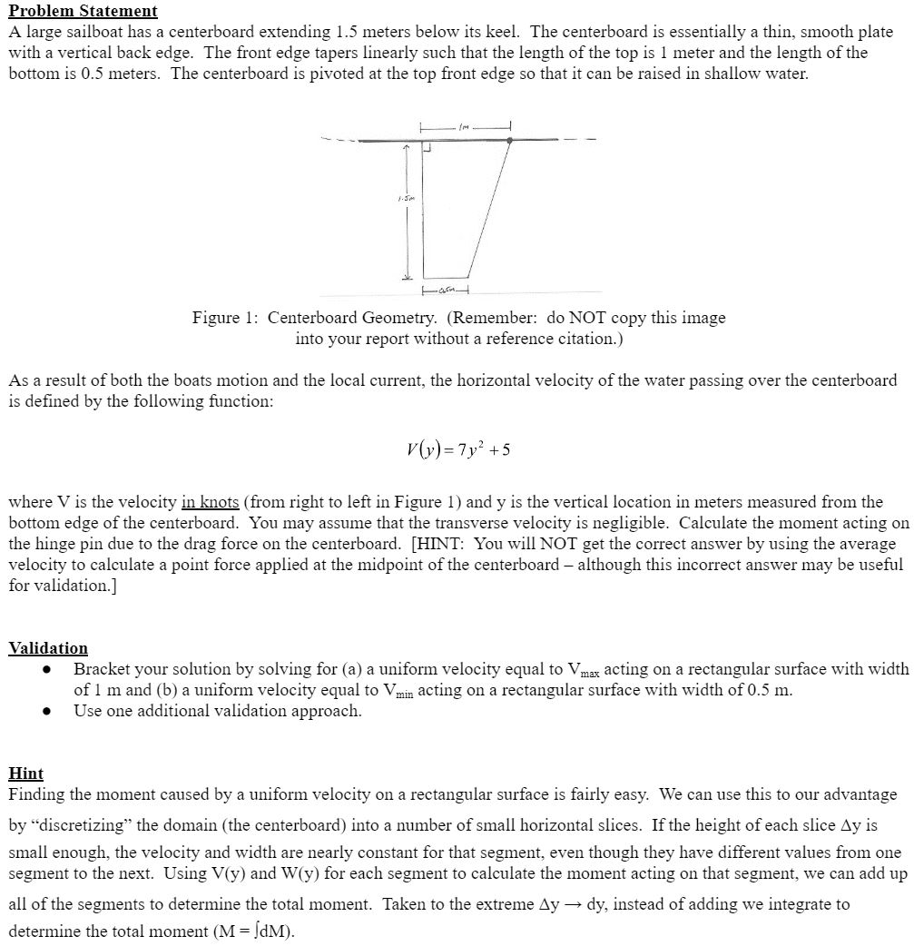 Problem Statement A large sailboat has a