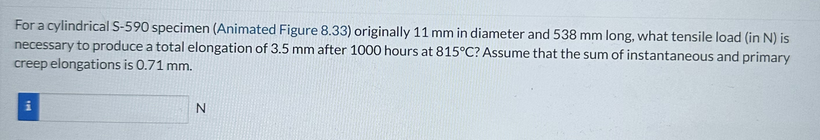 For a cylindrical S - 5 9 0 specimen ( Animated