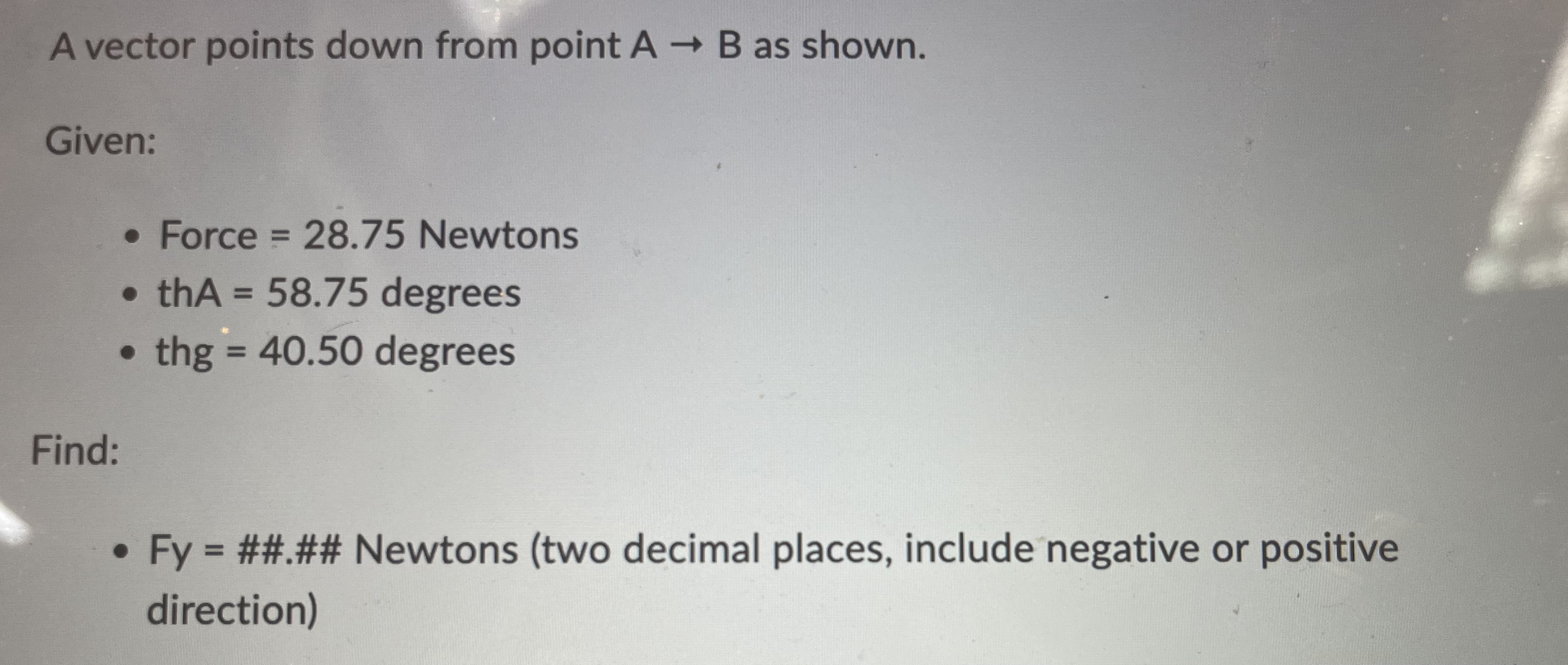 A vector points down from point A B as shown.