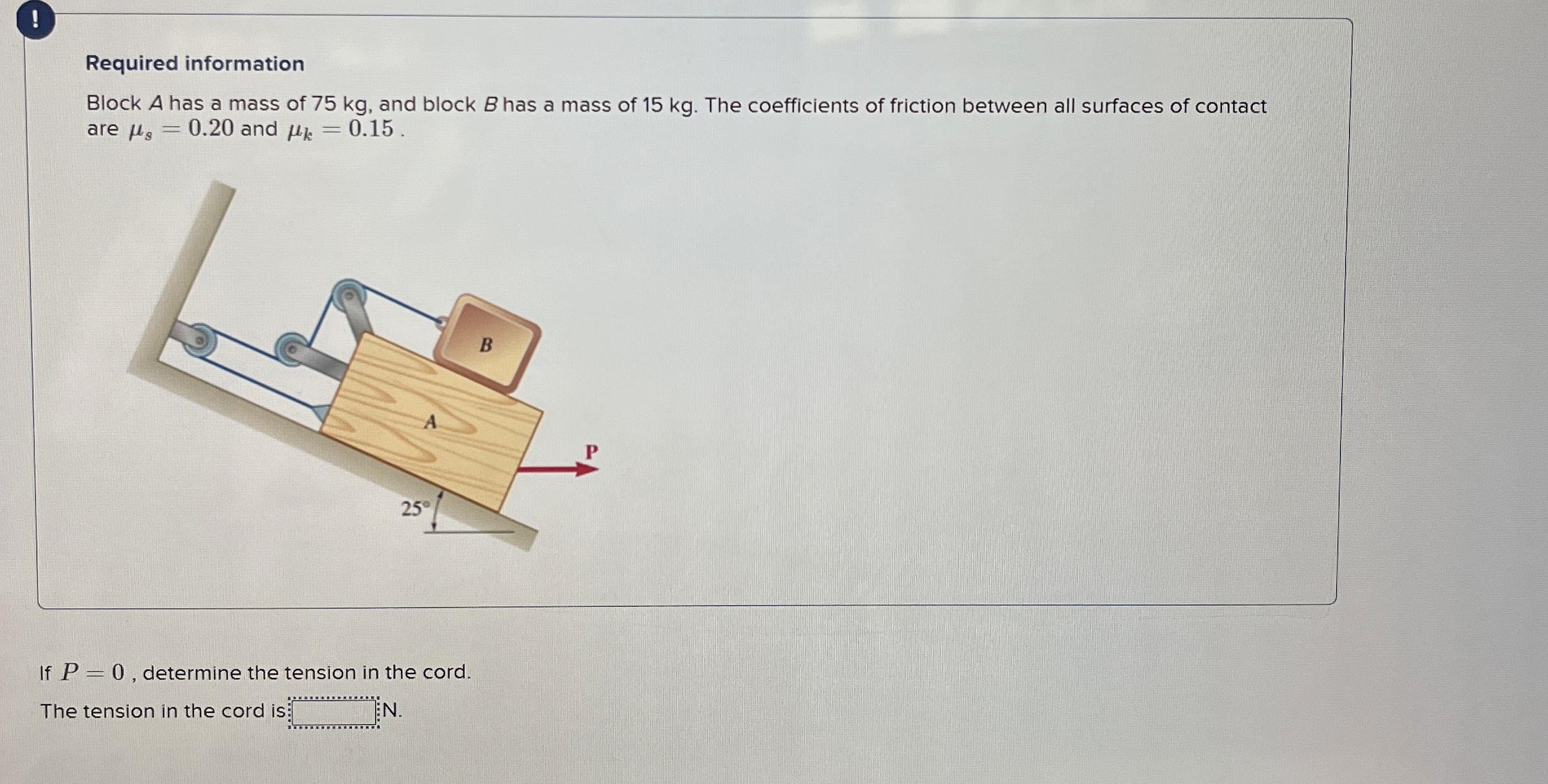 Required information Block A has a mass of 7 5 kg