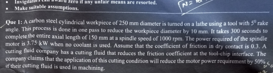 Que 1 : A carbon steel cylindrical workpiece of 2