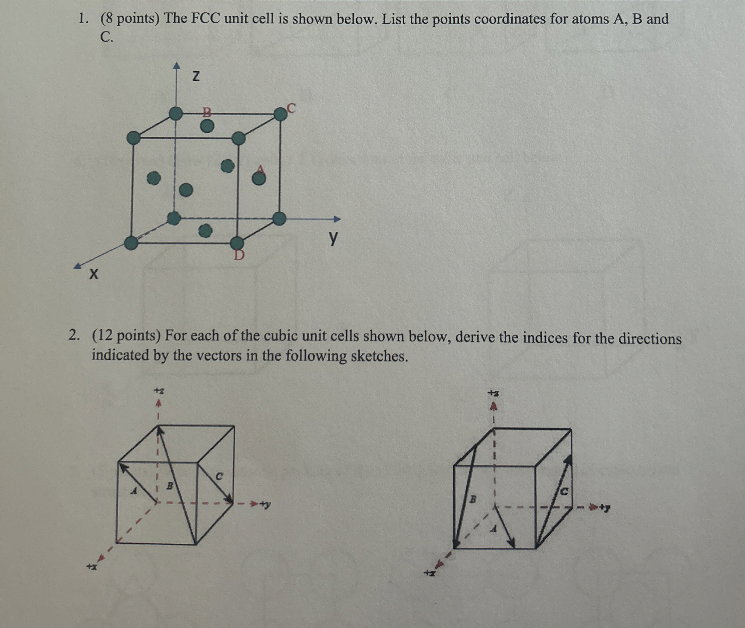 ( 8 points ) The FCC unit cell is shown below.