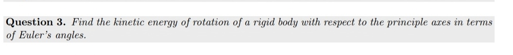 Question 3 . Find the kinetic energy of rotation