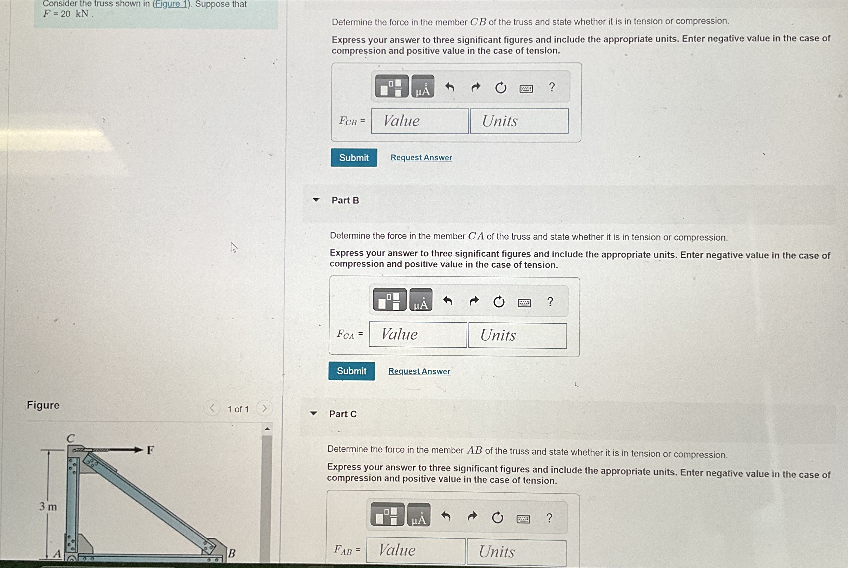 Consider the truss shown in ( Figure 1 ) .