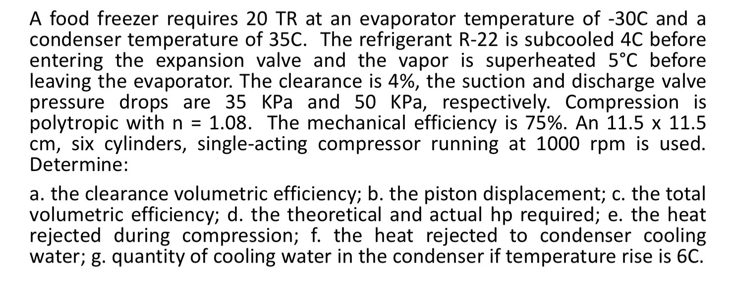 A food freezer requires 2 0 TR at an evaporator