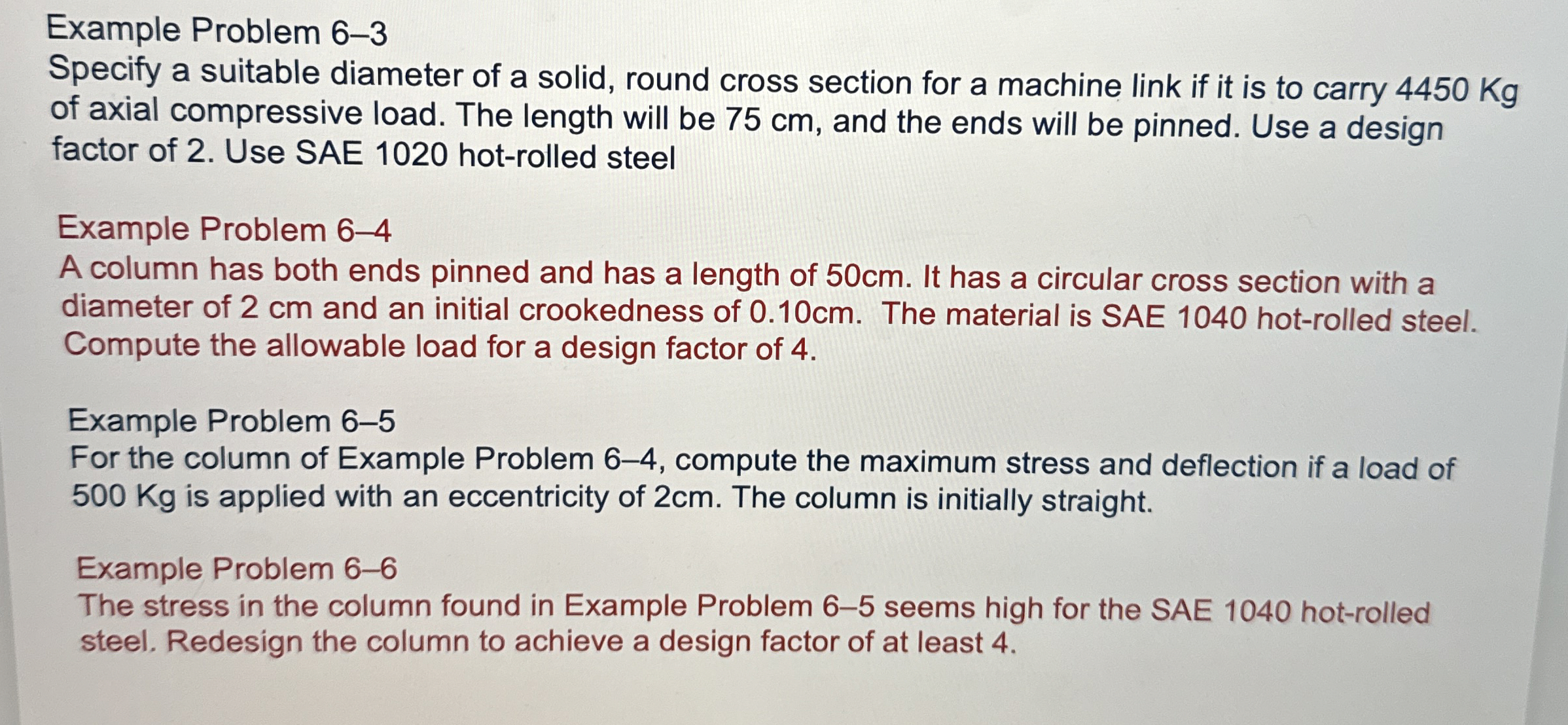 Example Problem 6 - 3 Specify a suitable diameter