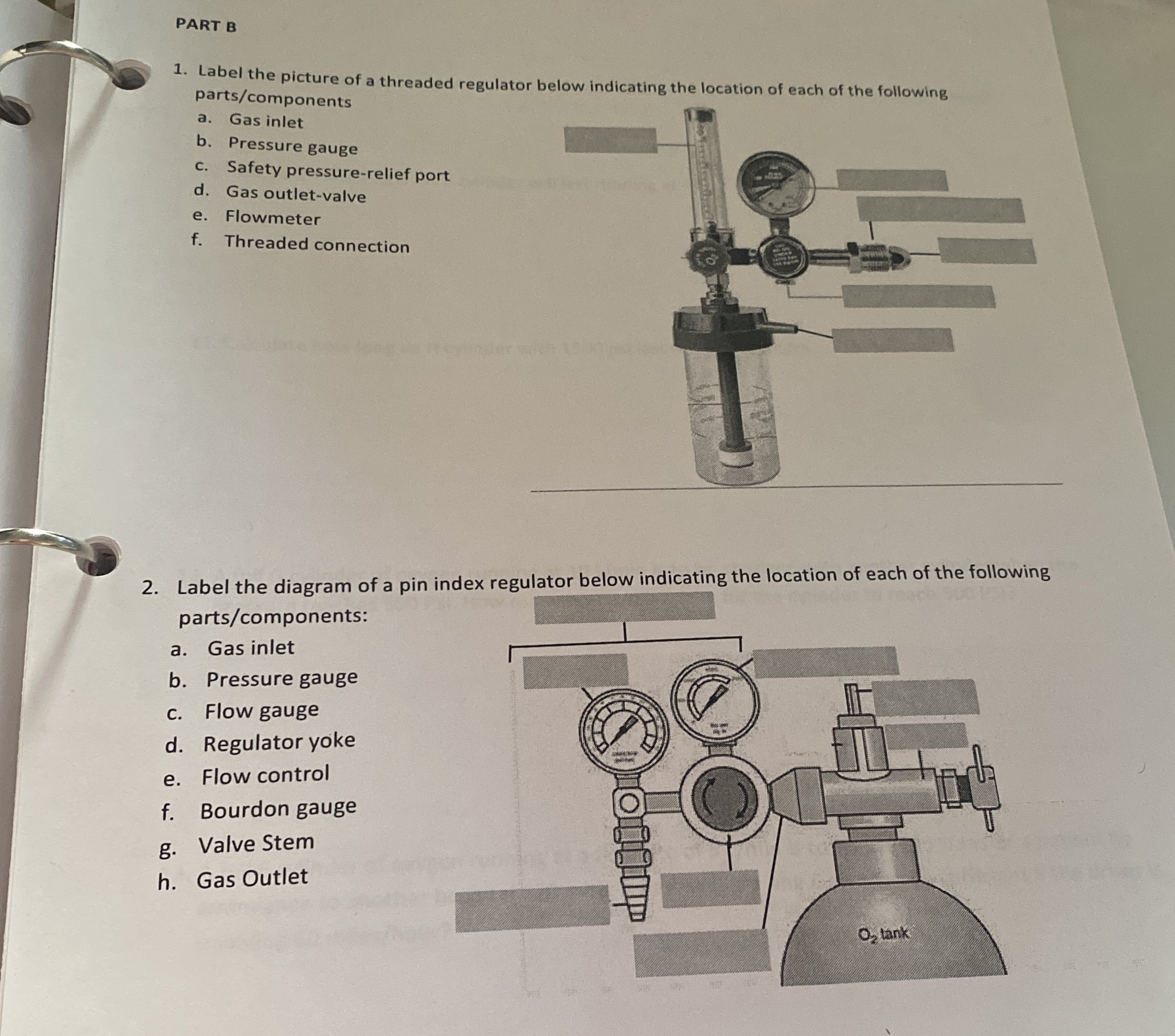 PART B Label the picture of a threaded regulator