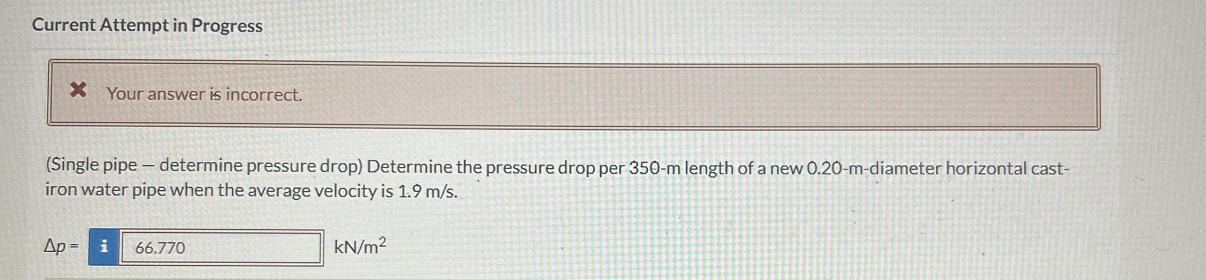 Current Attempt in Progress Your answer is