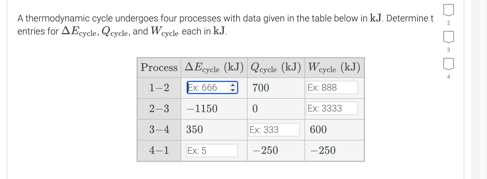 A thermodynamic cycle undergoes four processes