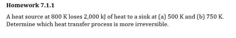 Homework 7 . 1 . 1 A heat source at 8 0 0 K loses