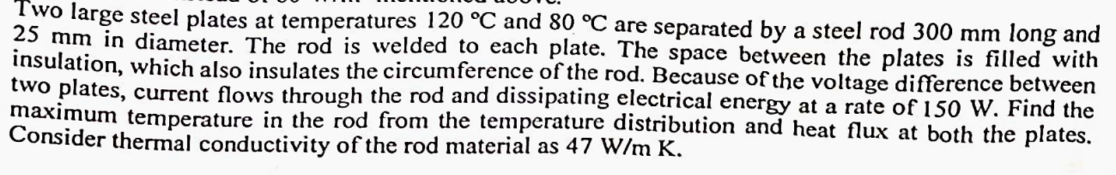Two large steel plates at temperatures 1 2 0 C