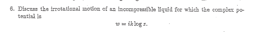 Discuss the irrotational motion of am