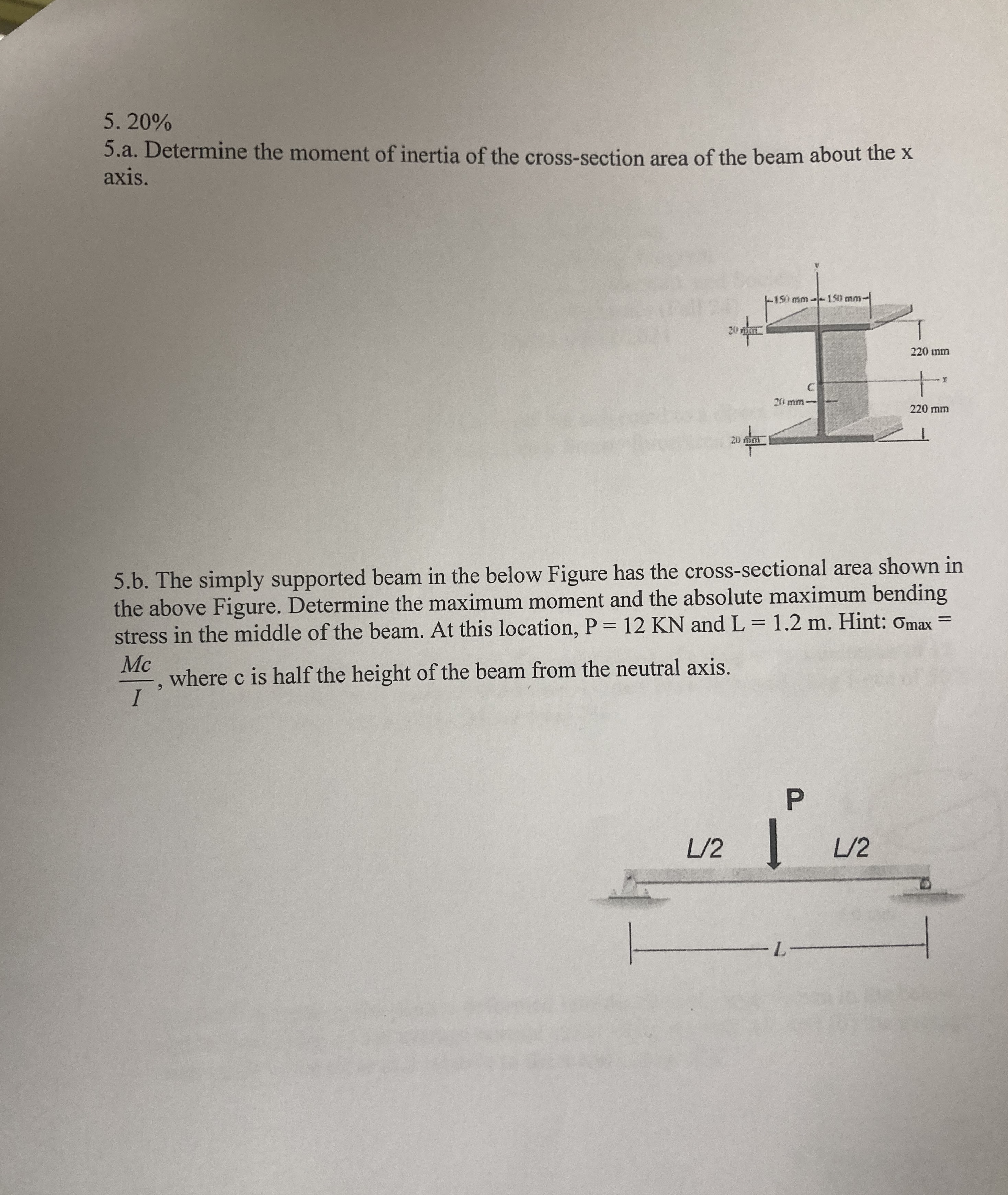 2 0 % 5 . a . Determine the moment of inertia of