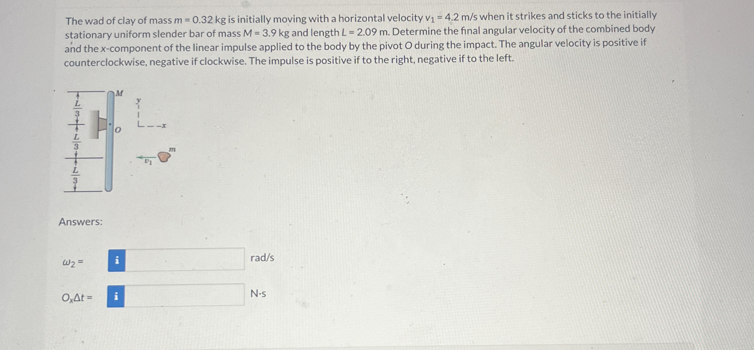 The wad of clay of mass m = 0 . 3 2 k g is