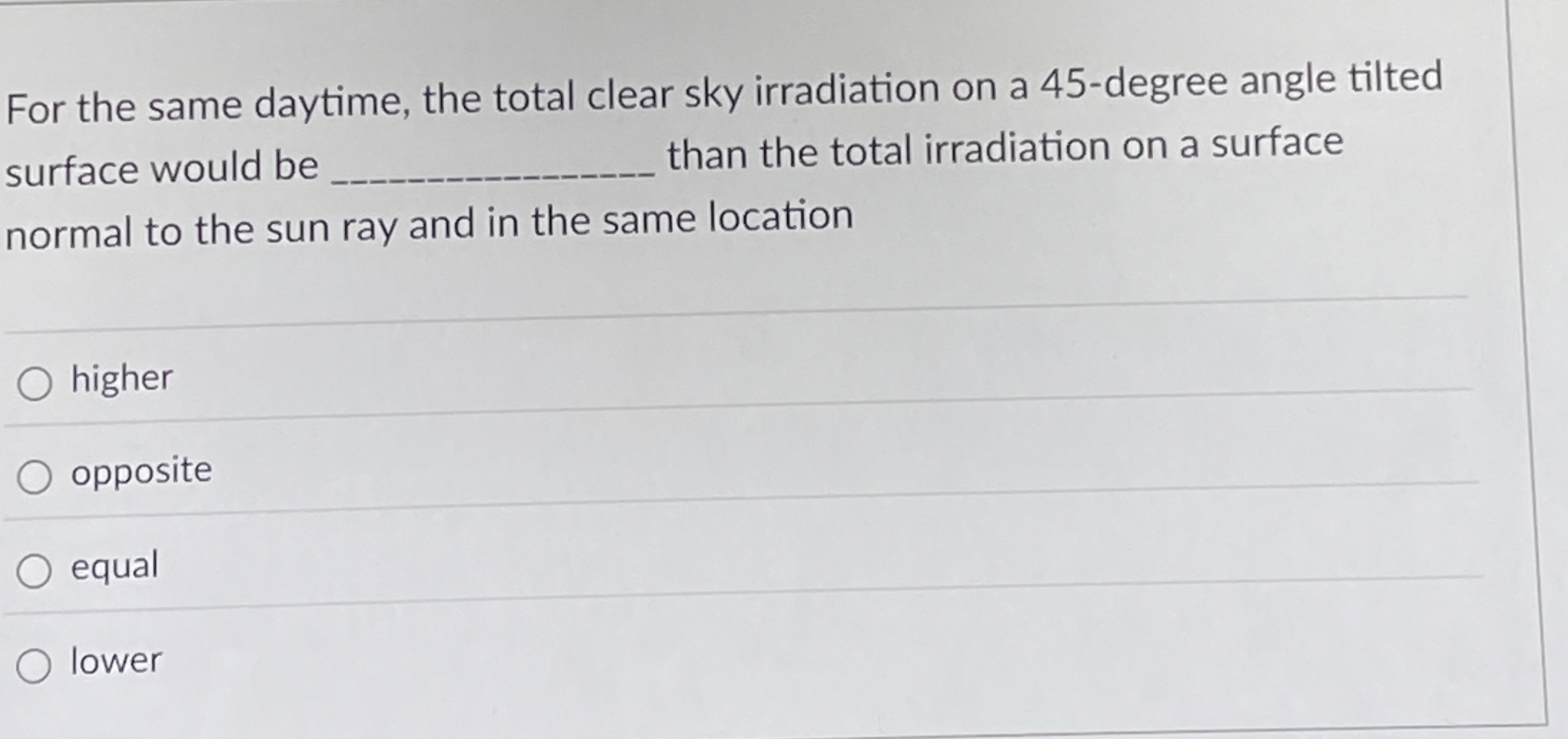 For the same daytime, the total clear sky