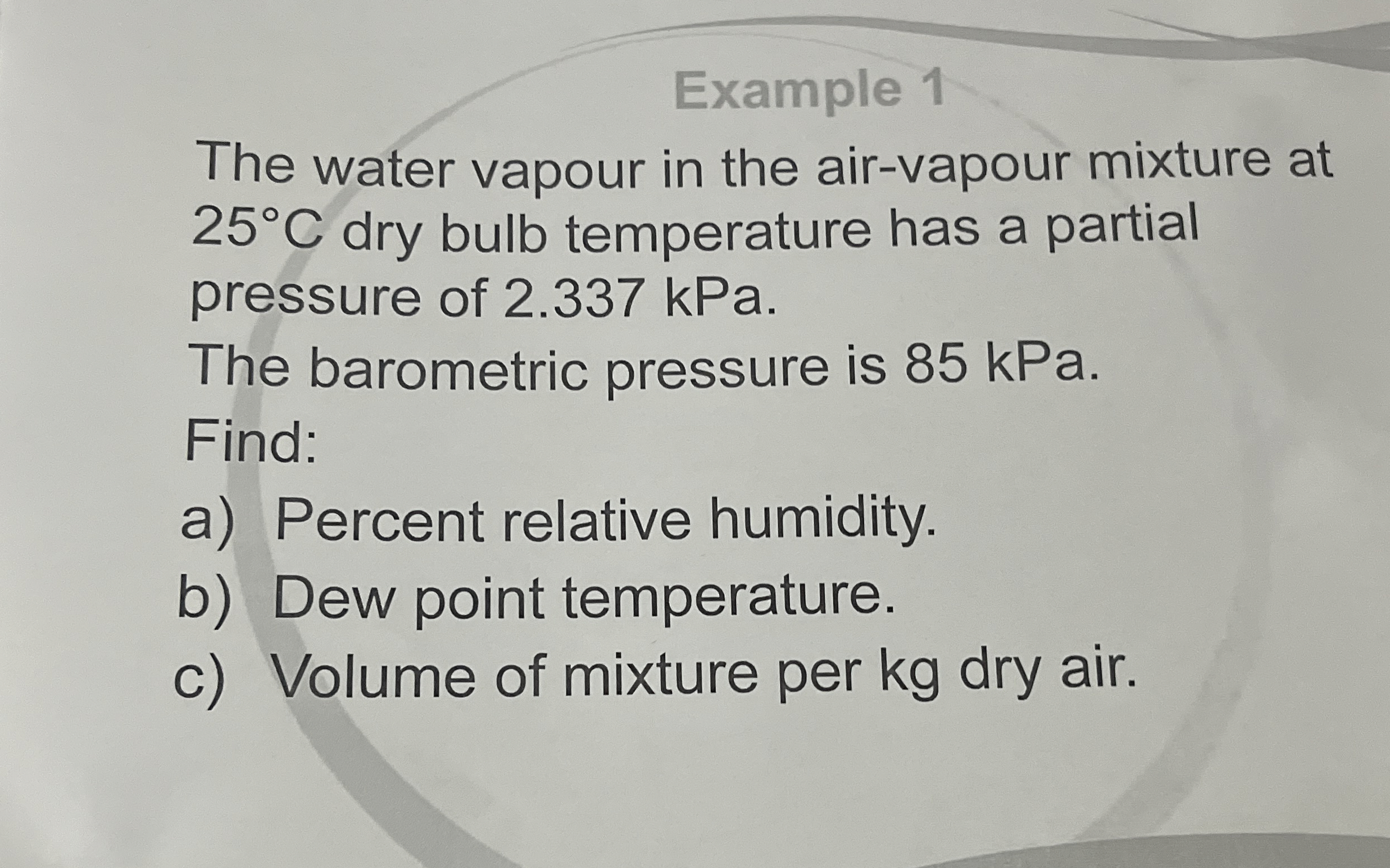 Example 1 The water vapour in the air - vapour