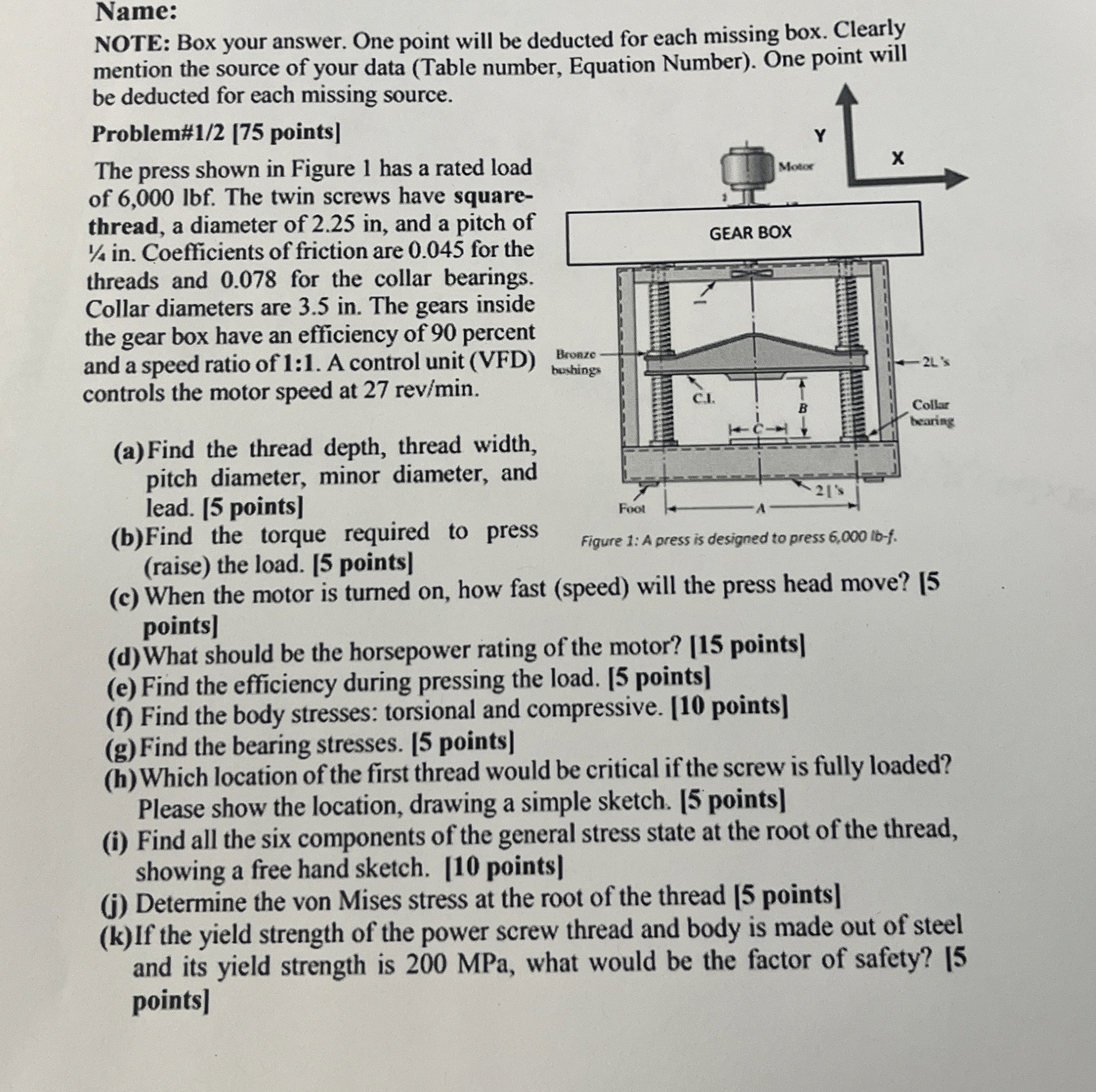 Name: NOTE: Box your answer. One point will be