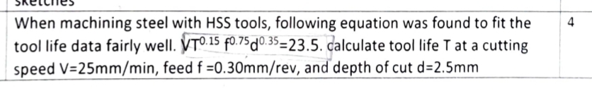 When machining steel with HSS tools, following