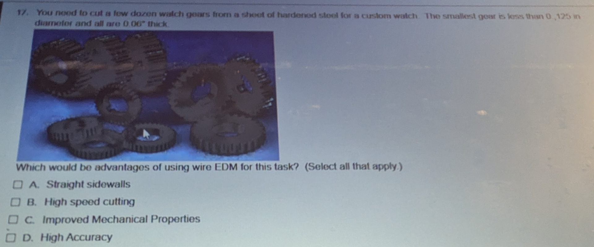 diamertor and all are 0 . 0 0 thick. Which would