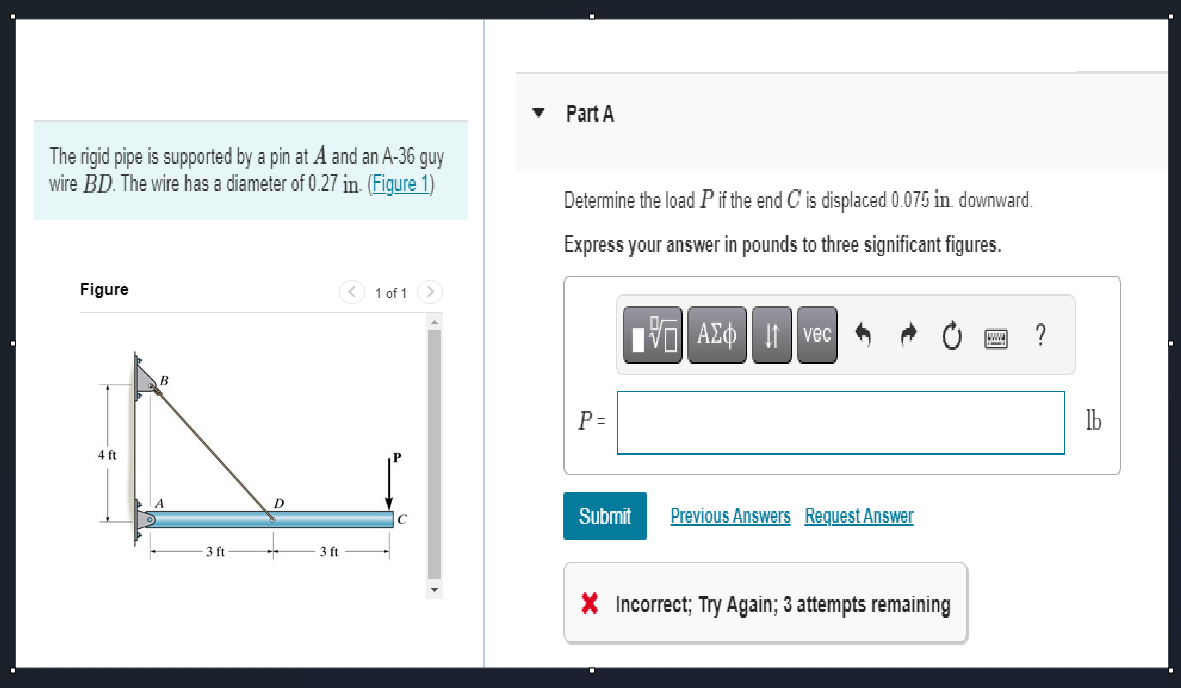 The rigid pipe is supported by a pin at A and an