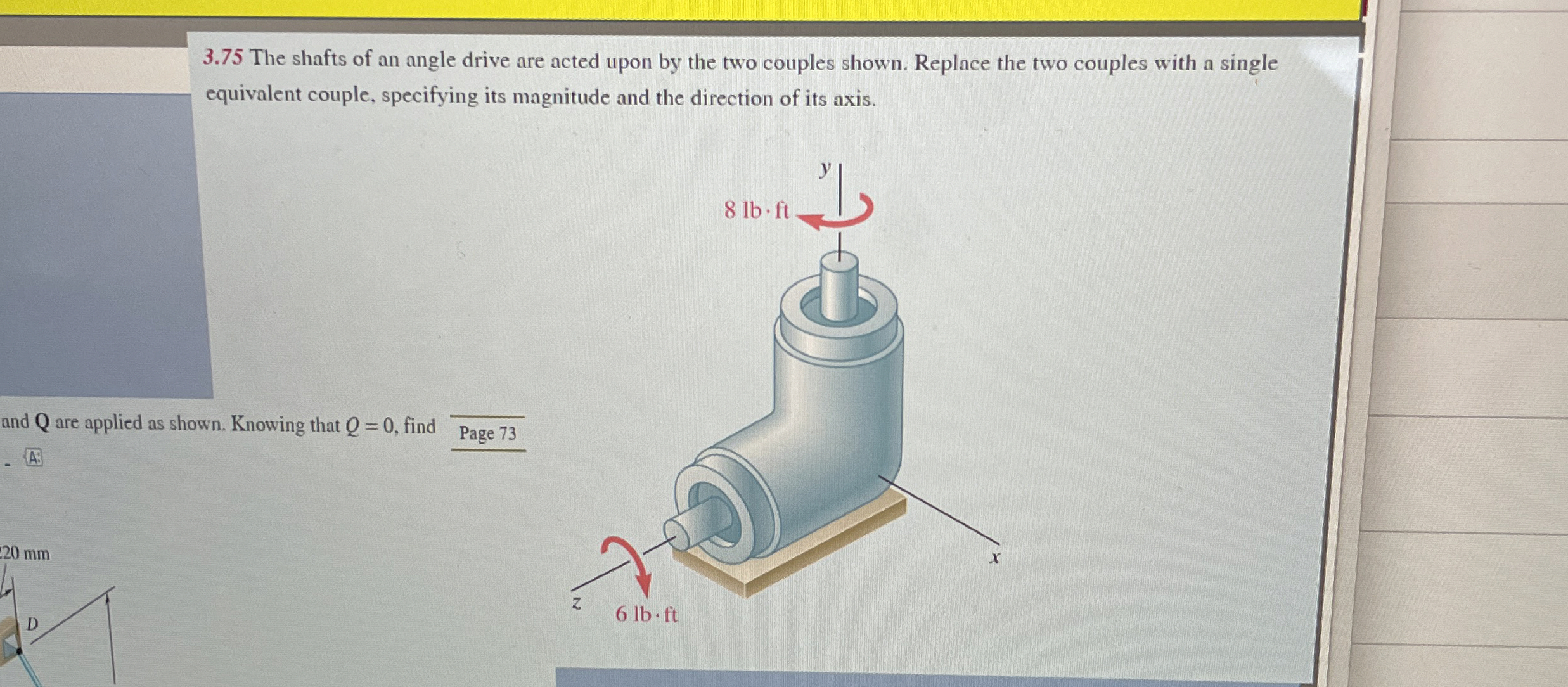 3 . 7 5 The shafts of an angle drive are acted