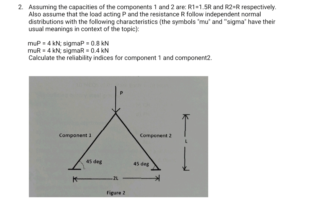 Assuming the capacities of the components 1 and 2