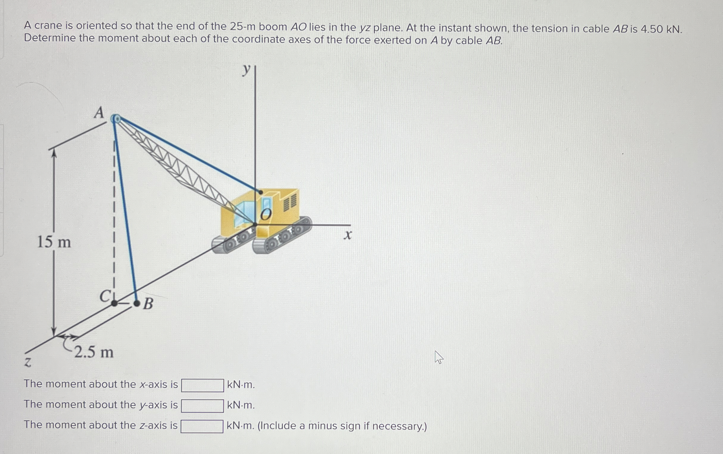A crane is oriented so that the end of the 2 5 -